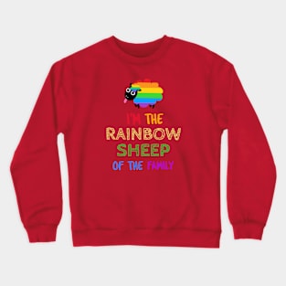 The Rainbow Sheep Of The Family Crewneck Sweatshirt